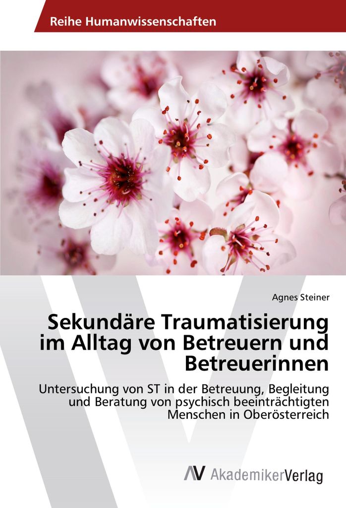 Sekundäre Traumatisierung im Alltag von Betreuern und Betreuerinnen