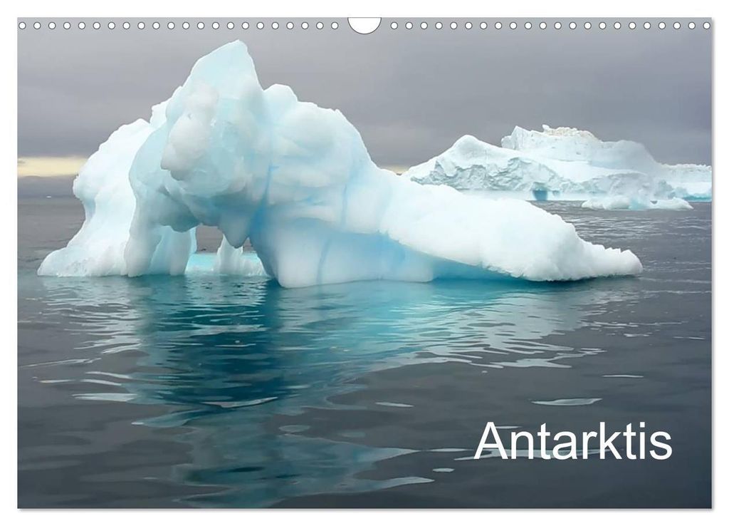Antarktis (Wandkalender 2027 DIN A3 quer), CALVENDO Monatskalender