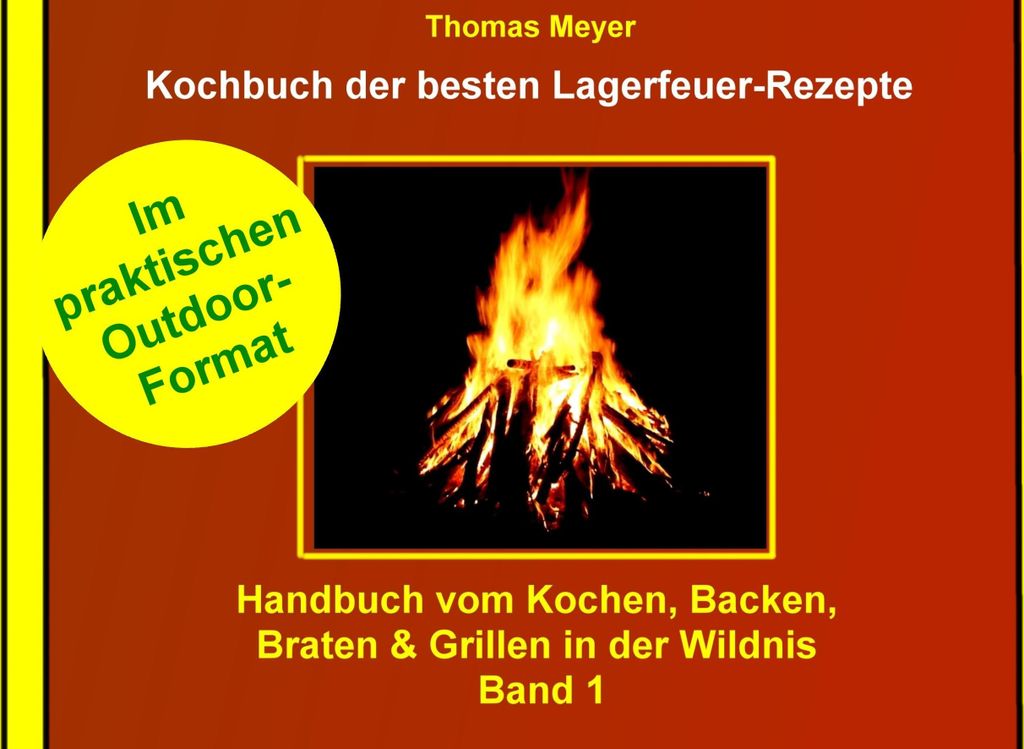 Kochbuch der besten Lagerfeuer-Rezepte