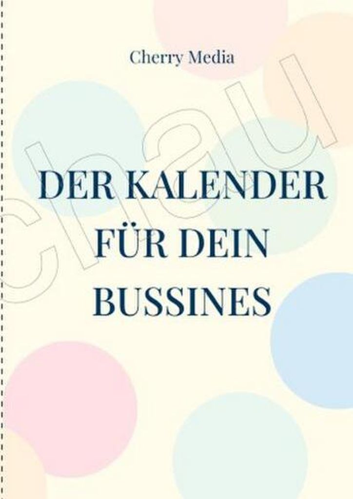 Der Kalender für dein Business