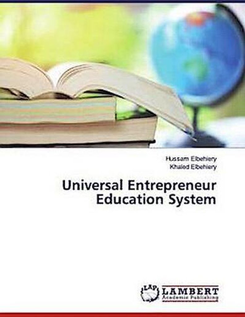 Elbehiery, H: Universal Entrepreneur Education System
