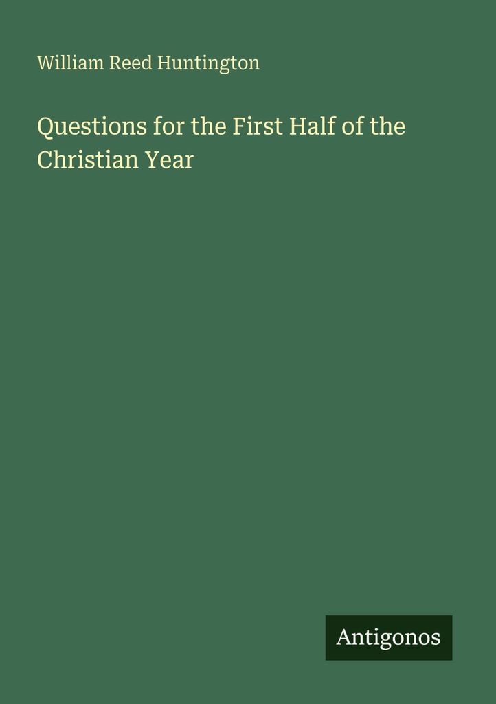 Questions for the First Half of the Christian Year
