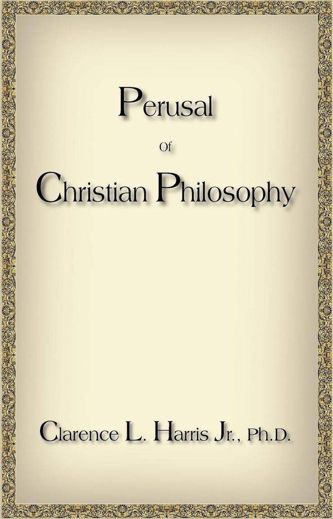 Perusal Of Christian Philosophy
