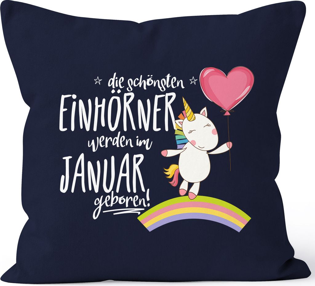 Kissenbezug die schönsten Einhörner werden im Januar geboren Kissen-Hülle Deko-Kissen 40x40 Baumwolle MoonWorks navy 40cm x 40cm