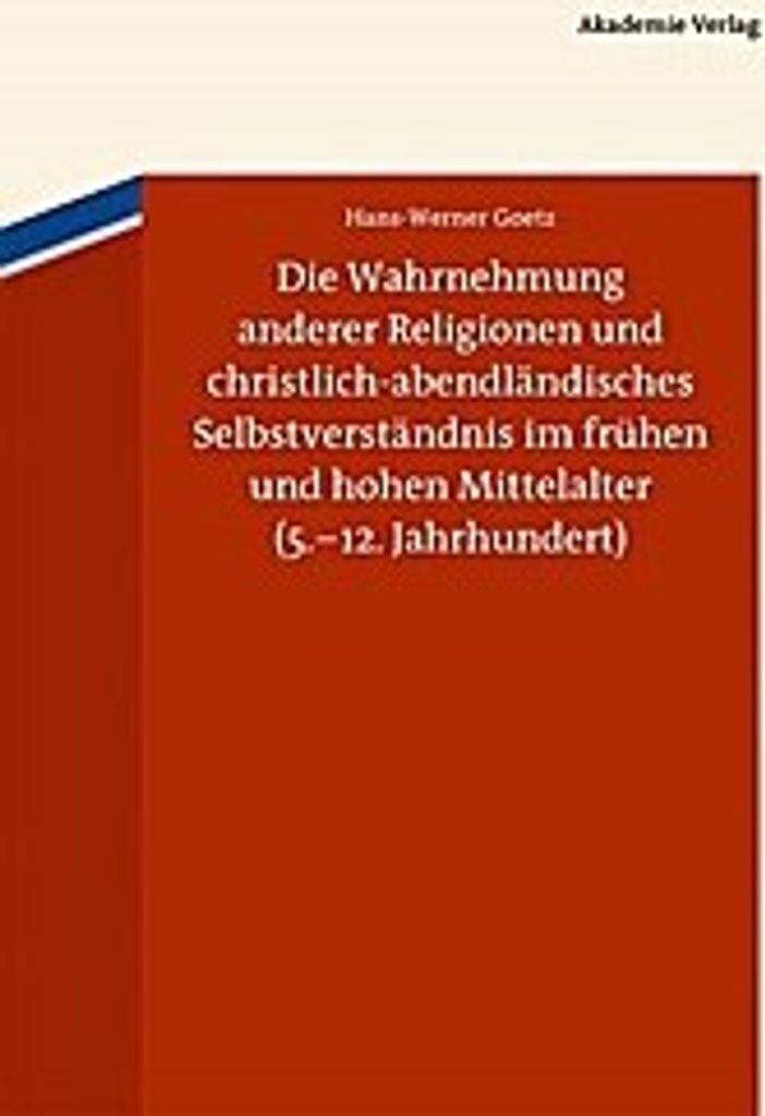 Goetz, H: Wahrnehmung anderer Religionen / 2 Bde.