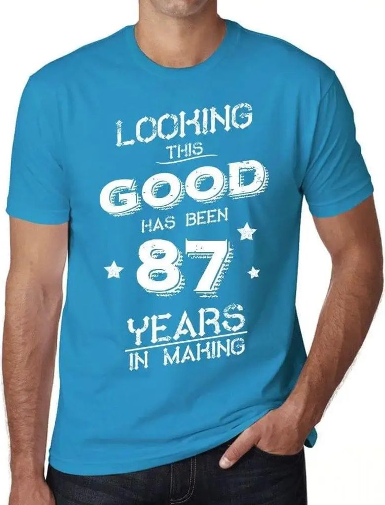 Herren Grafik T-Shirt So gut auszusehen hat 87 Jahre gedauert – Looking This Good Has Been 87 Years In Making – Geschenk 87. Geburtstag Jahrest...