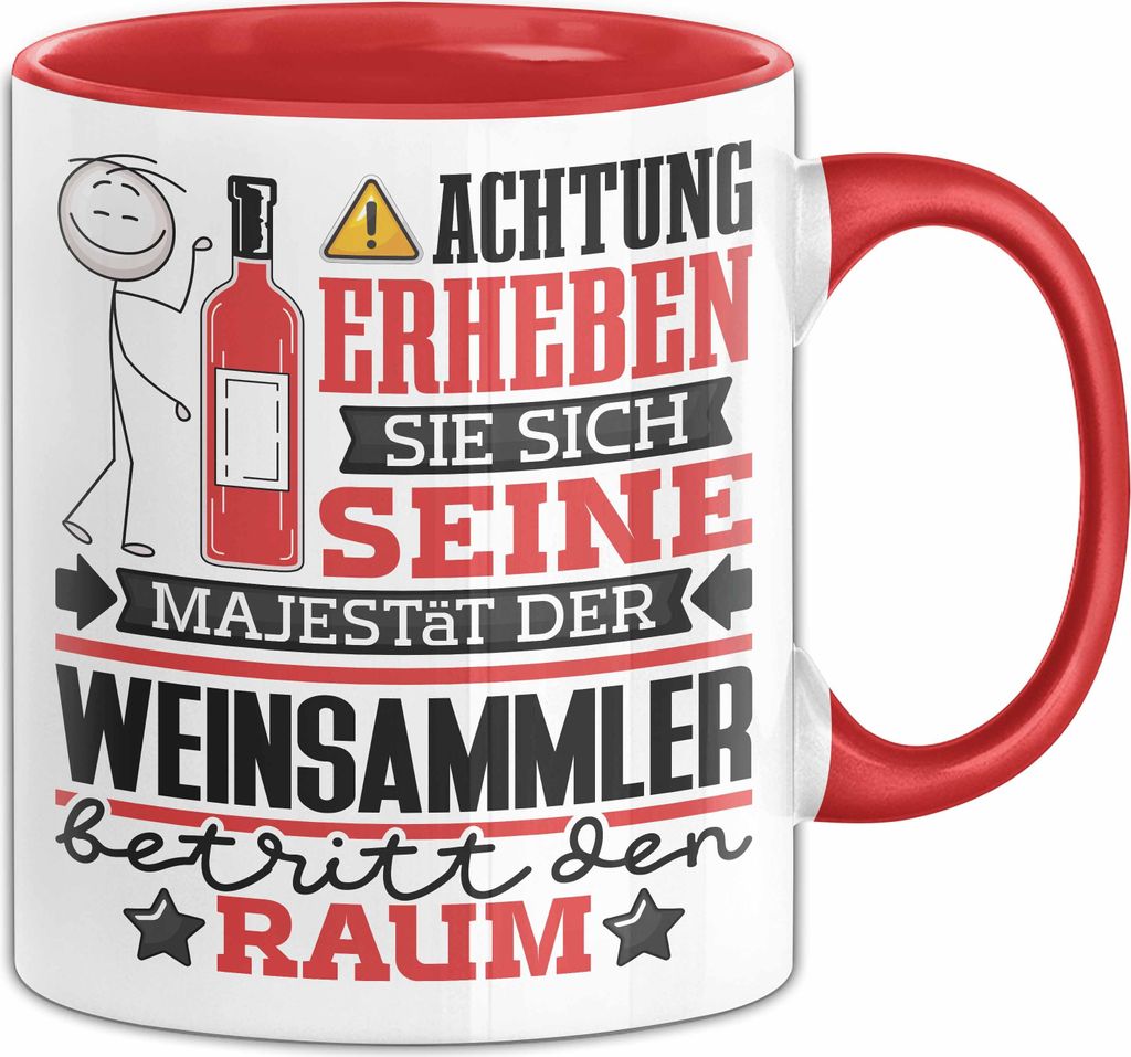 Weinsammler Geschenk Tasse Lustiger Spruch Erheben Sie Sich Produktbild 