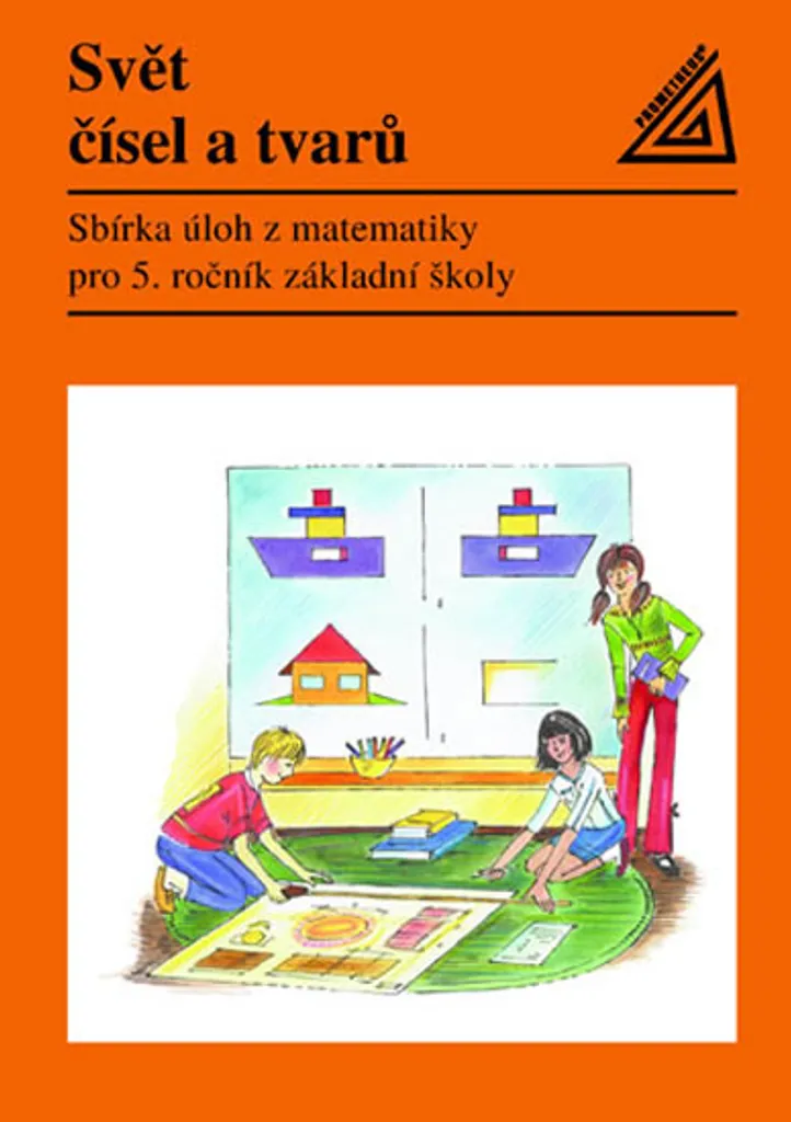 Sbírka úloh mathématiques 5ème ZŠ Svět čísel a tvarů : Exercices