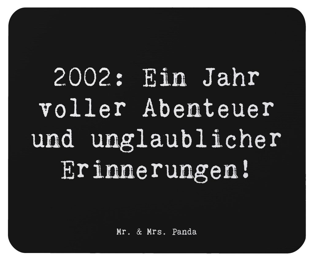 Mr. & Mrs. Panda Mauspad Spruch 2002 Geburtstag Abenteuer - Schwarz - Geschenk, Liebe, Nostalgie, Mousepad, pc, wichtige Erinnerungen, computer, Al...