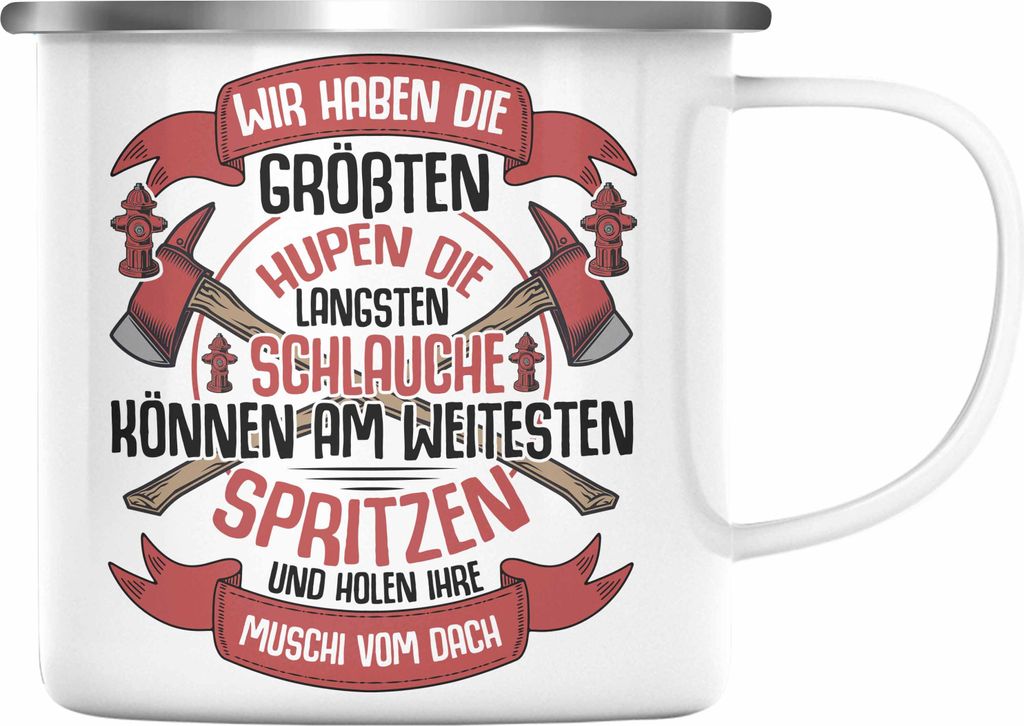 Trendation - Feuerwehr Emaille Tasse Geschenke Zubehör Lustig Einsatz Geburtstag Spruch Wir haben Die Größten Hupen (Silber)