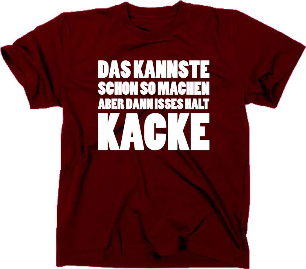 Styletex23 T-Shirt Das kannst du schon so machen, maroon, XXL