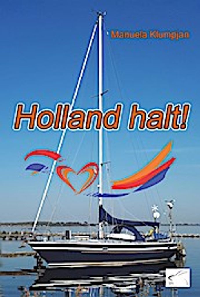 Holland halt!