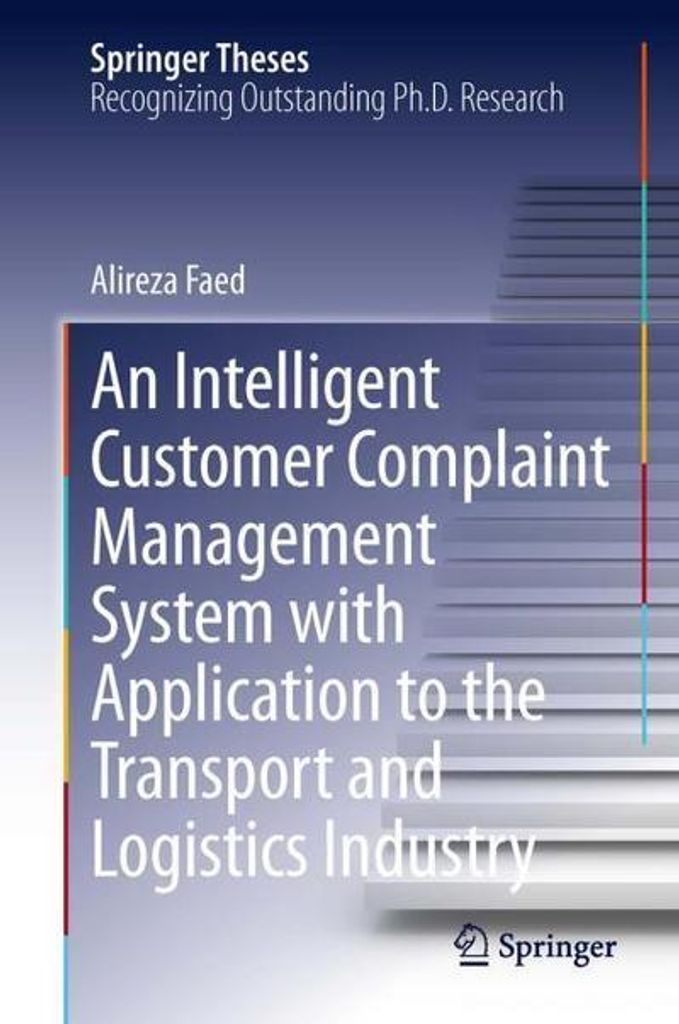 Ein intelligentes Kundenbeschwerdemanagementsystem mit Anwendung in der Transport- und Logistikbranche