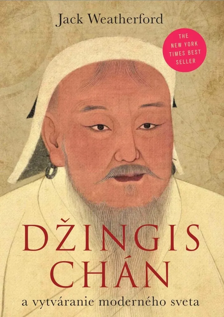 Livre Genghis Khan et la naissance du monde moderne par J. Weatherford