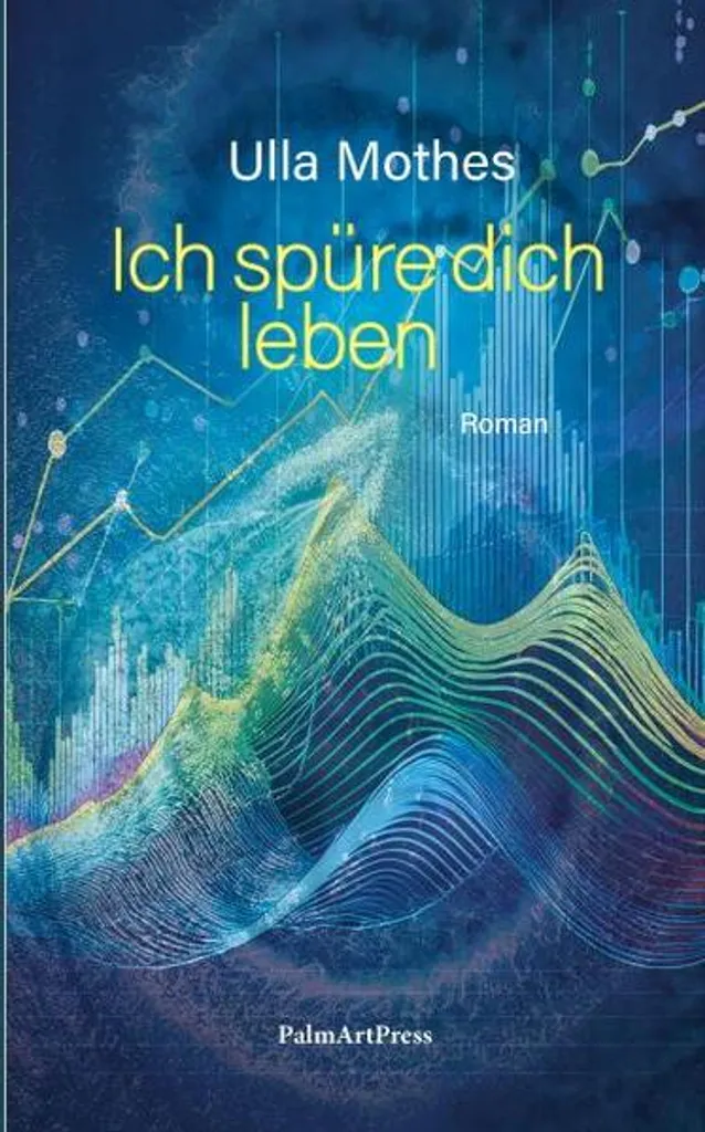Ich spüre dich leben : lecture inspirante pour s'évader et réfléchir