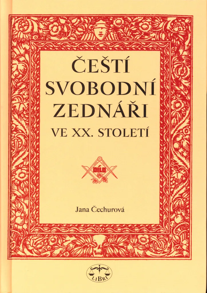 Češí svobodní zednáři : Analyse de Jana Čechurová sur les Francs-maçons