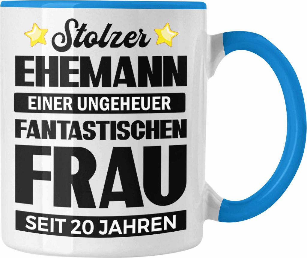 Trendation - Tasse 20 Jahre Verheiratet Geschenk Ehemann Lustiger Spruch 20. Hochzeitstag (Blau)