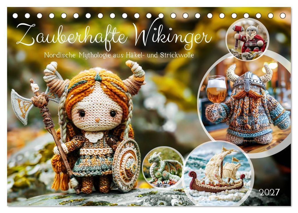 Zauberhafte Wikinger - Nordische Mythologie aus Häkel- und Strickwolle (Tischkalender 2027 DIN A5 quer), CALVENDO Monatskalender