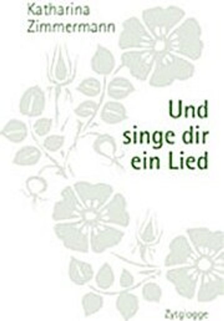 Und singe dir ein Lied