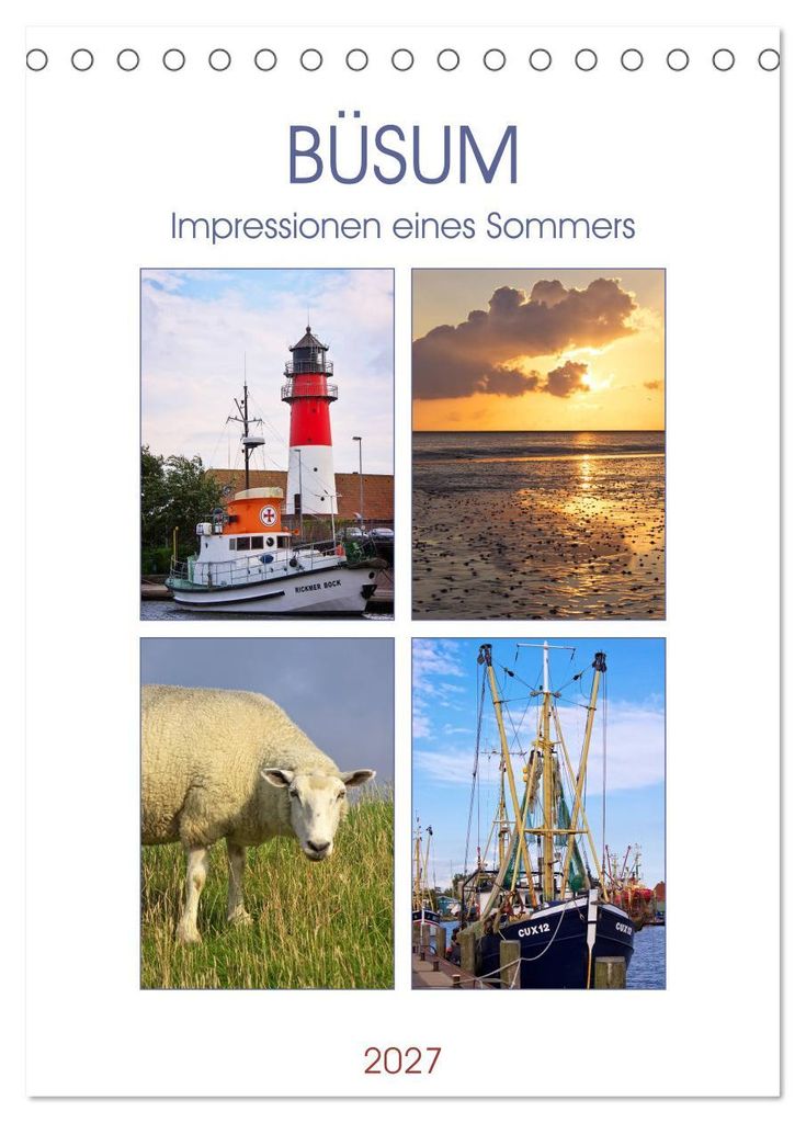 Büsum - Impressionen eines Sommers (Tischkalender 2027 DIN A5 hoch), CALVENDO Monatskalender
