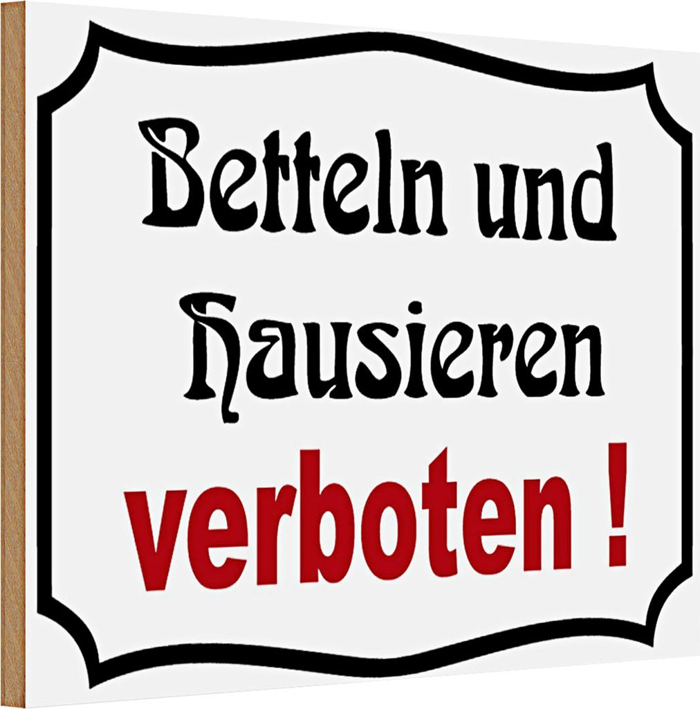 Holzschild Hinweis 30x20cm Betteln und Hausieren verboten
