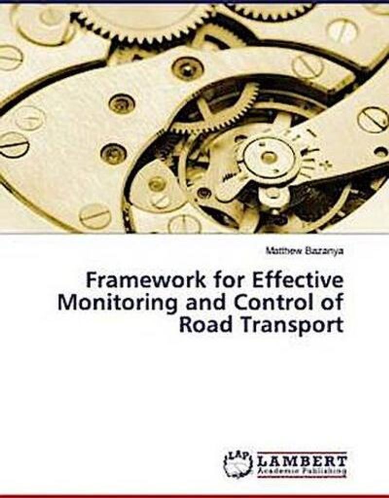 Framework for Effective Monitoring and Control of Road Transport