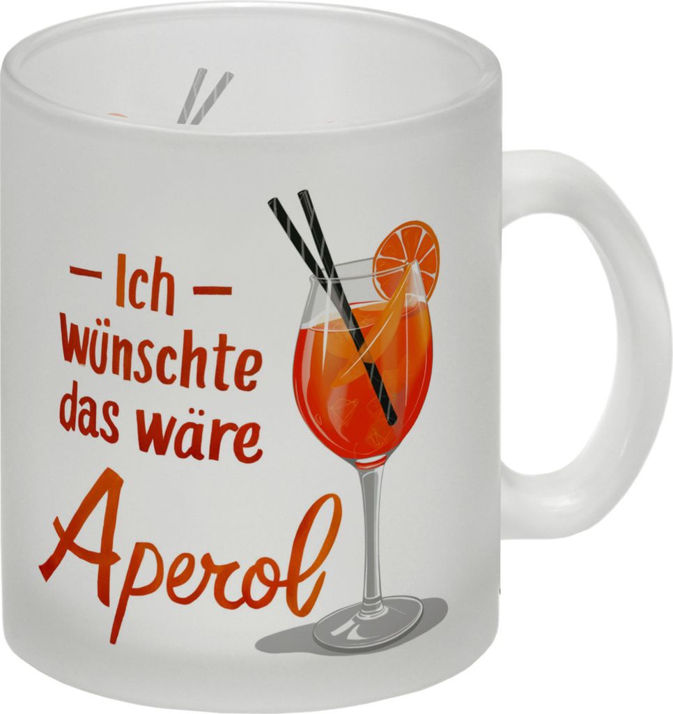 Ich wünschte das wäre Aperol Glas Tasse