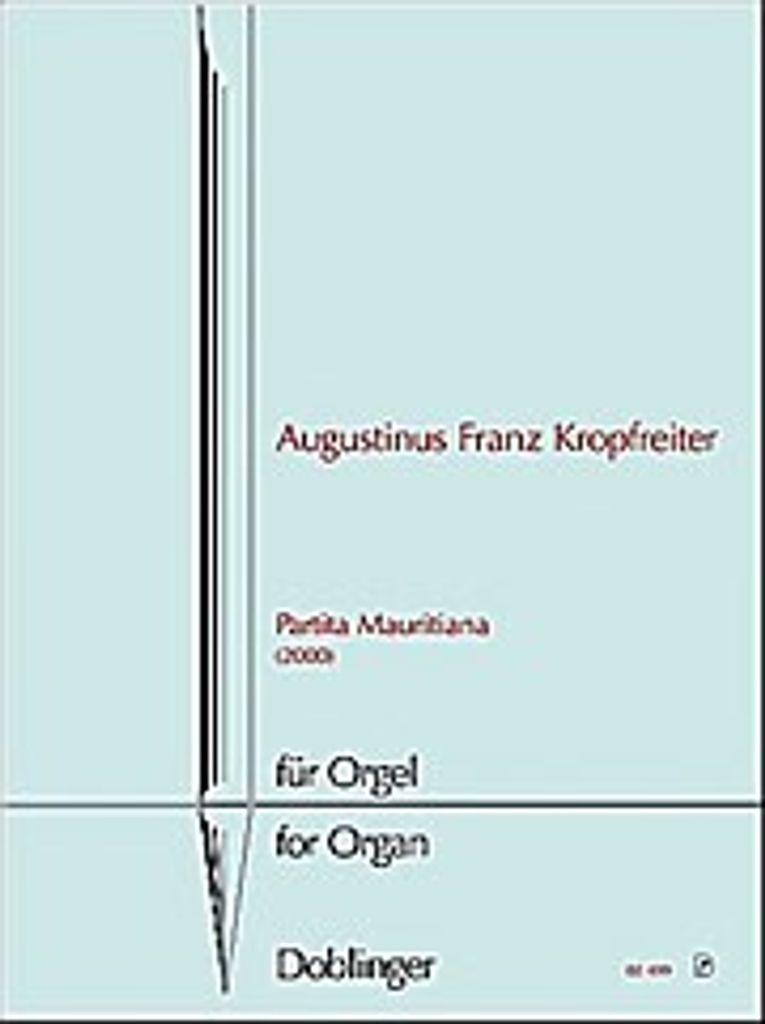 Partita Mauritiana :für Orgel