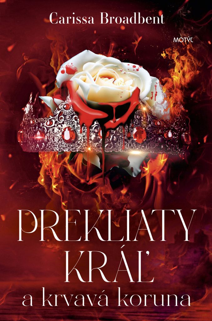 Prekliaty kráľ a krvavá koruna | Carissa Broadbent