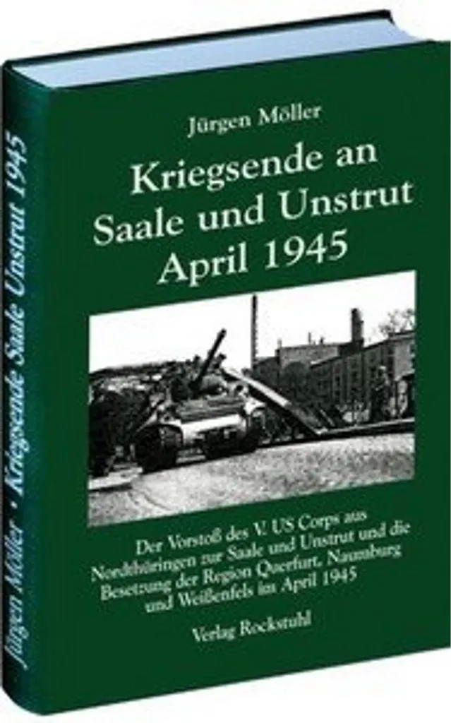 Chute du IIIe Reich Kriegsende an Saale und Unstrut - Archives Photos