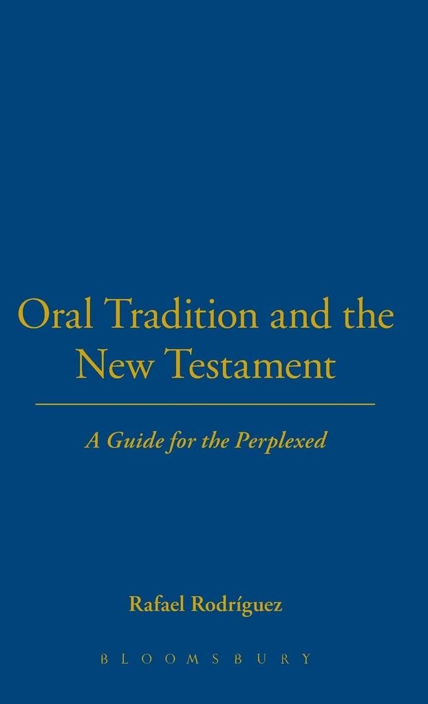 Oral Tradition and the New Testament