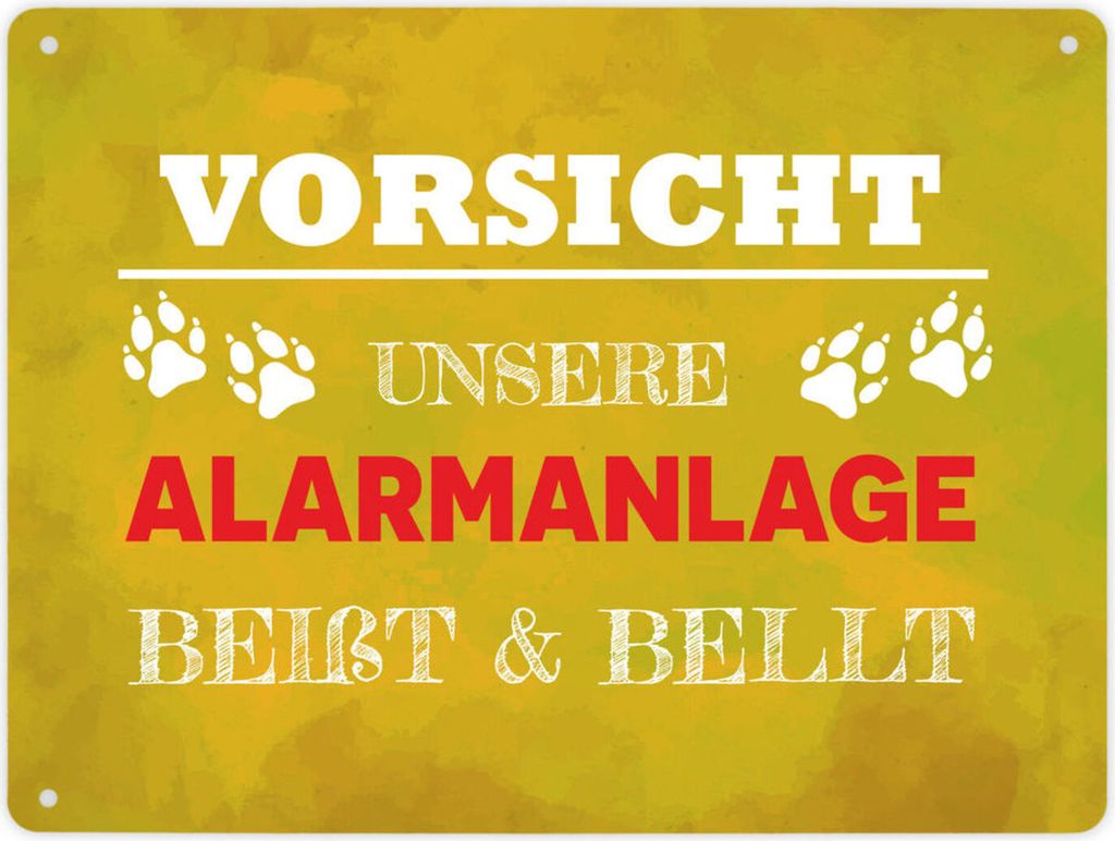 Vorsicht unsere Alarmanlage beißt & bellt Metallschild XL in 21x28 cm in Gelb