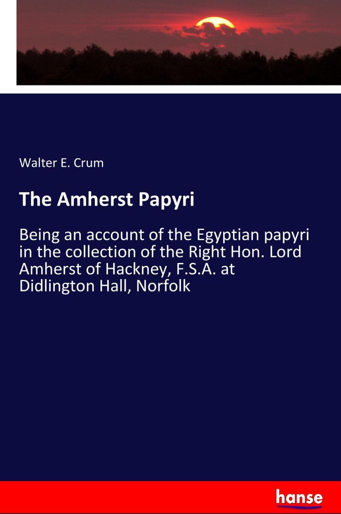 The Amherst Papyri