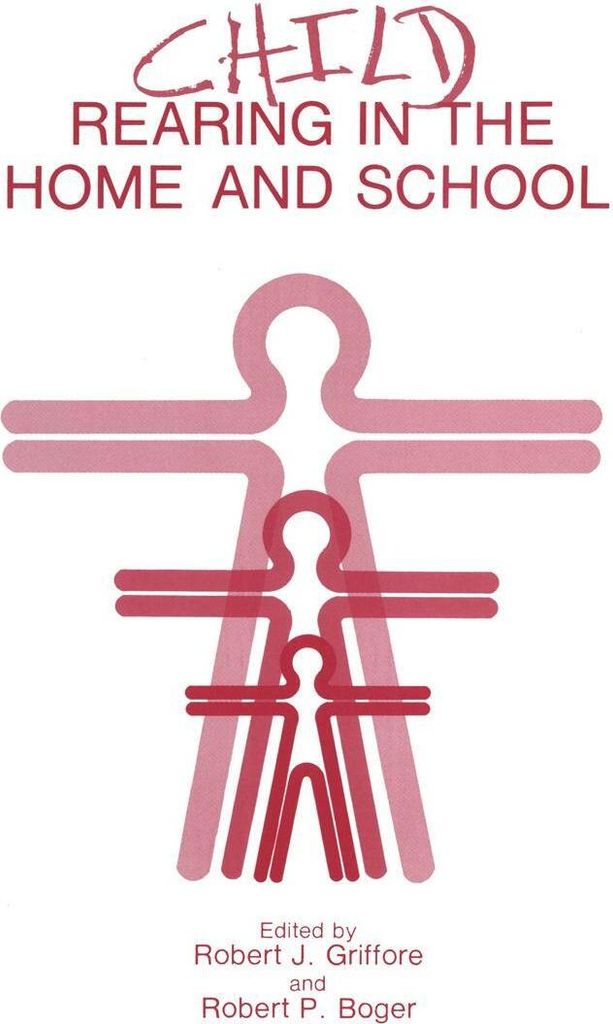 Child Rearing in the Home and School