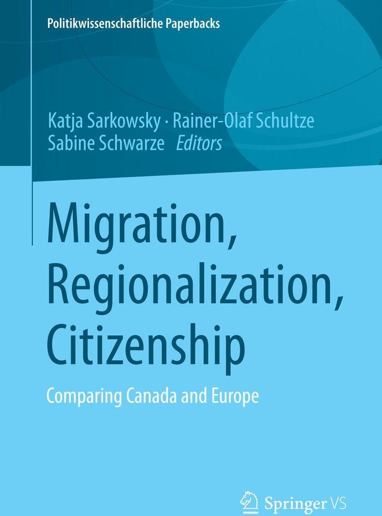 Migration, Regionalization, Citizenship