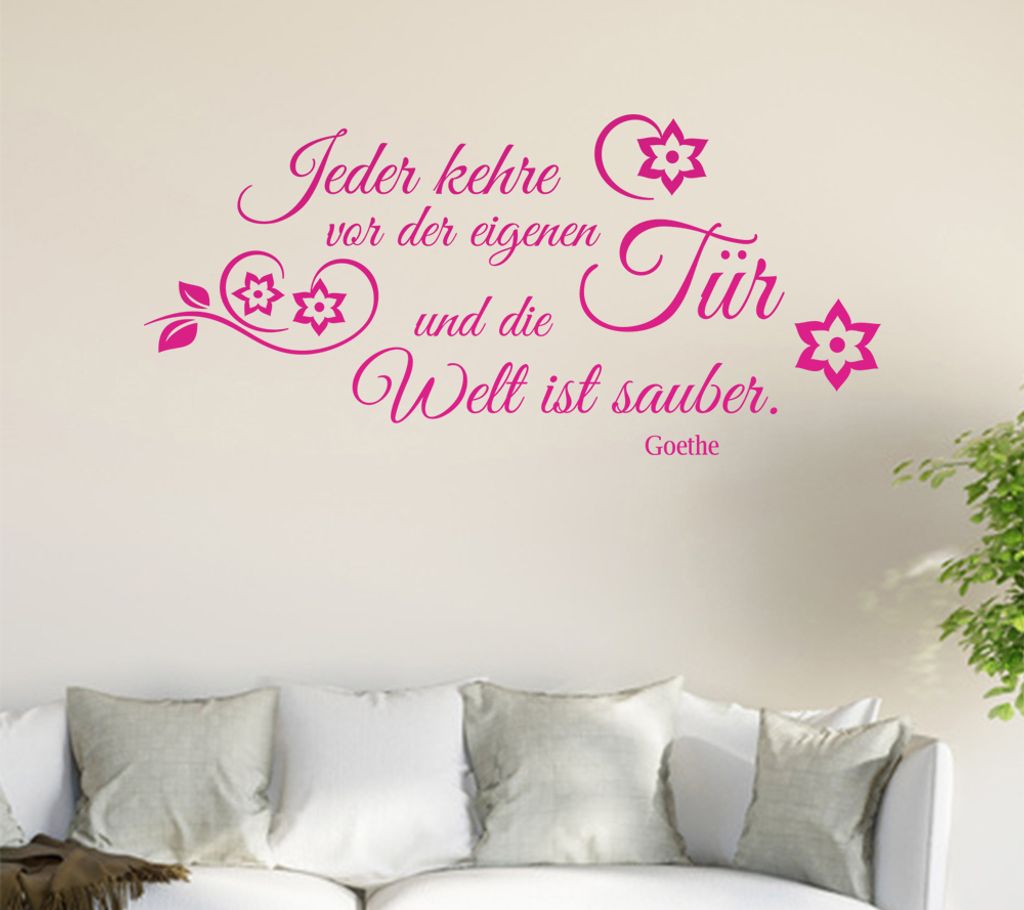 Jeder kehre vor seiner eigenen Tür ... Wandtattoo in 6 Größen - Wandaufkleber Wall Sticker - Dekoration, Küche, Wohnzimmer, Schlafzimmer, Badez...