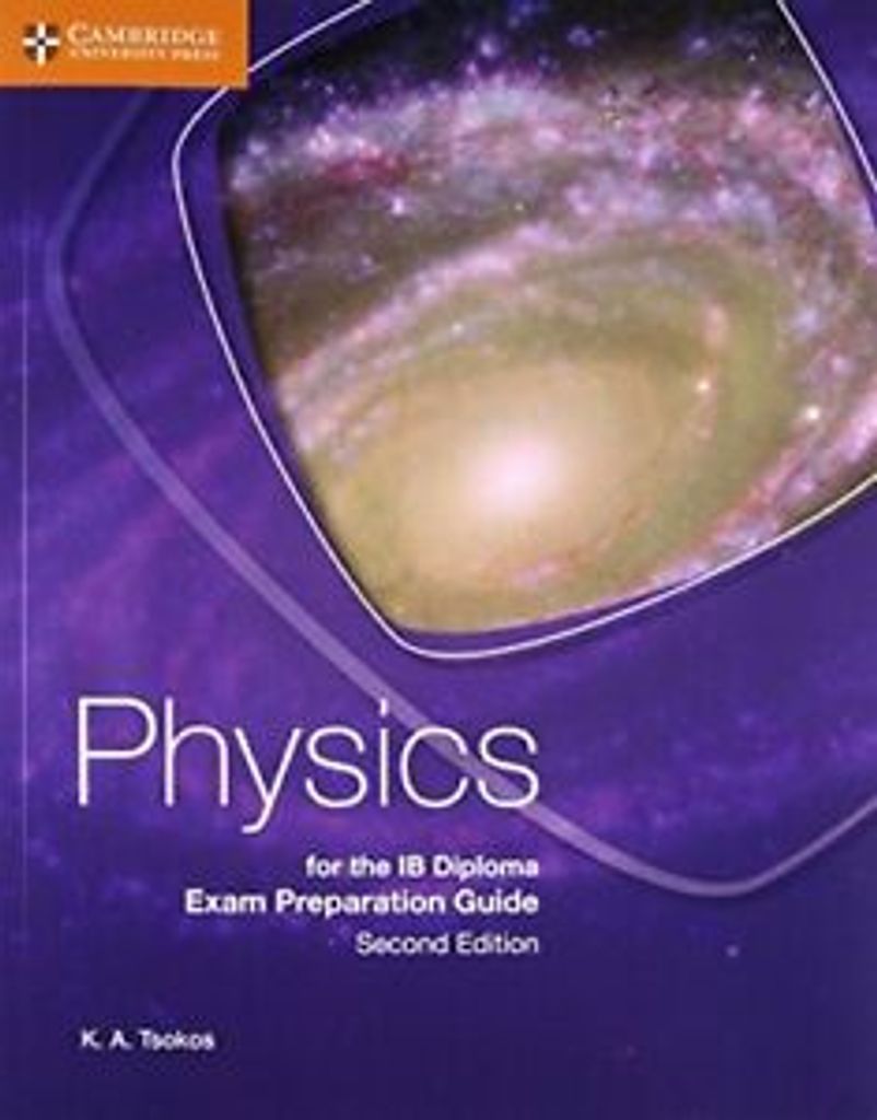 Physics for the IB Diploma Exam Preparation Guide