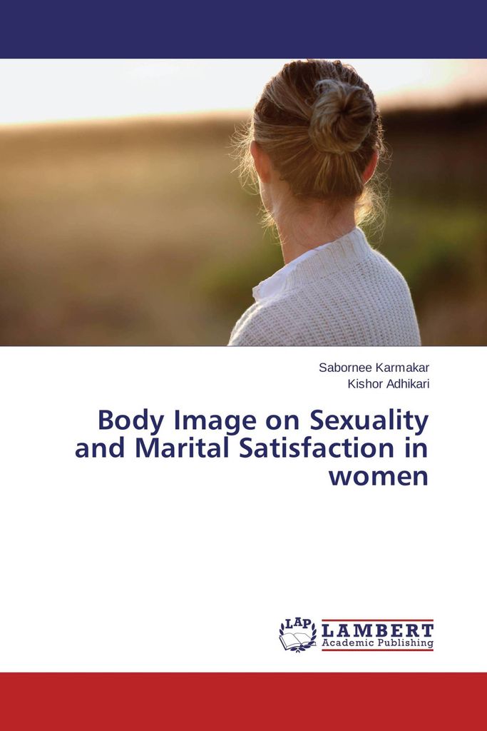 Body Image on Sexuality and Marital Satisfaction in women
