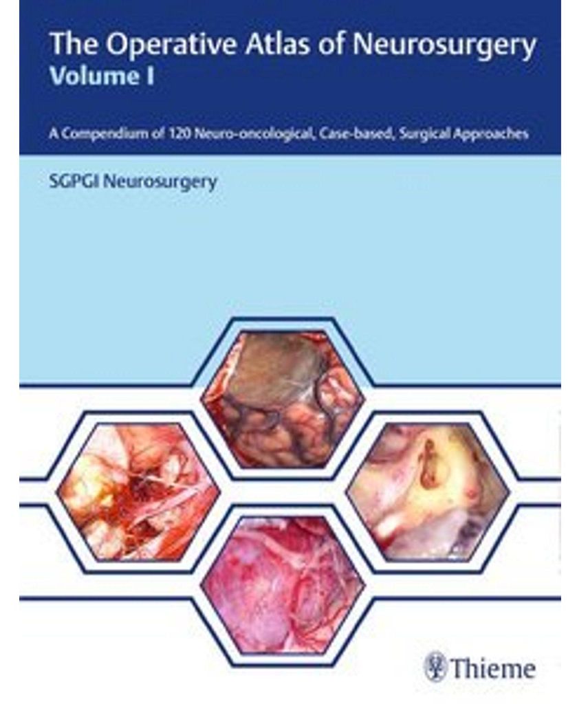 The Operative Atlas of Neurosurgery, Vol I