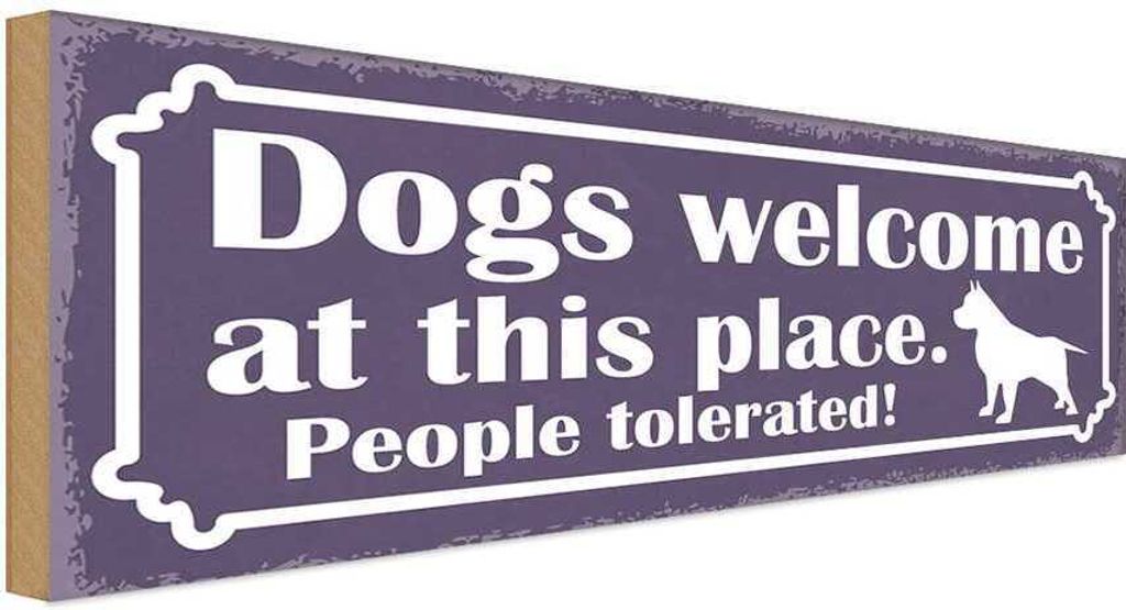 vianmo Holzschild 10x27 cm Dogs welcome People tolerated Tier Haustier