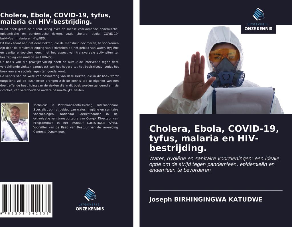 Cholera, Ebola, , tyfus, malaria en HIV-bestrijding.