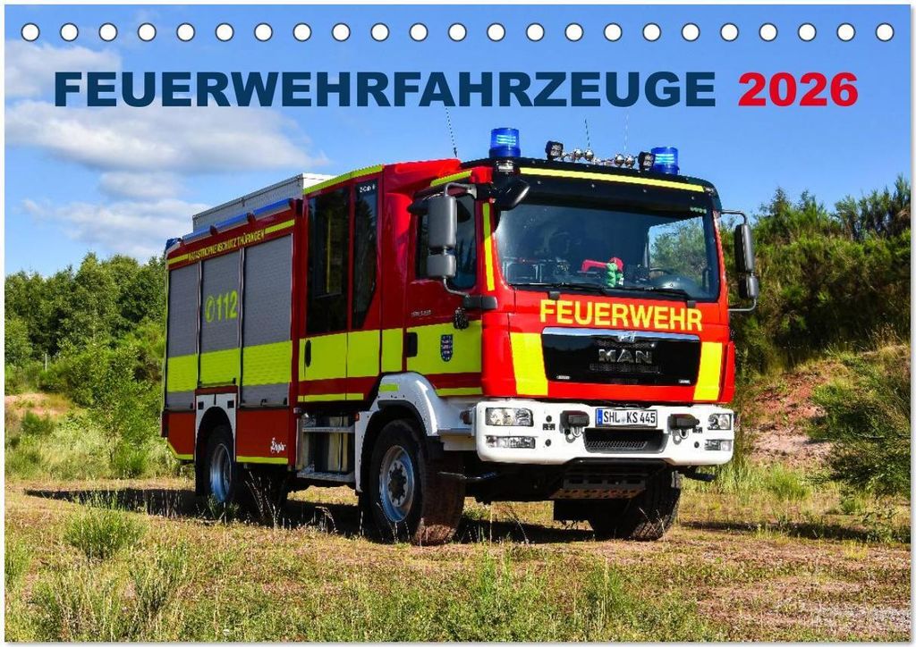 Feuerwehrfahrzeuge (Tischkalender 2026 DIN A5 quer), CALVENDO Monatskalender