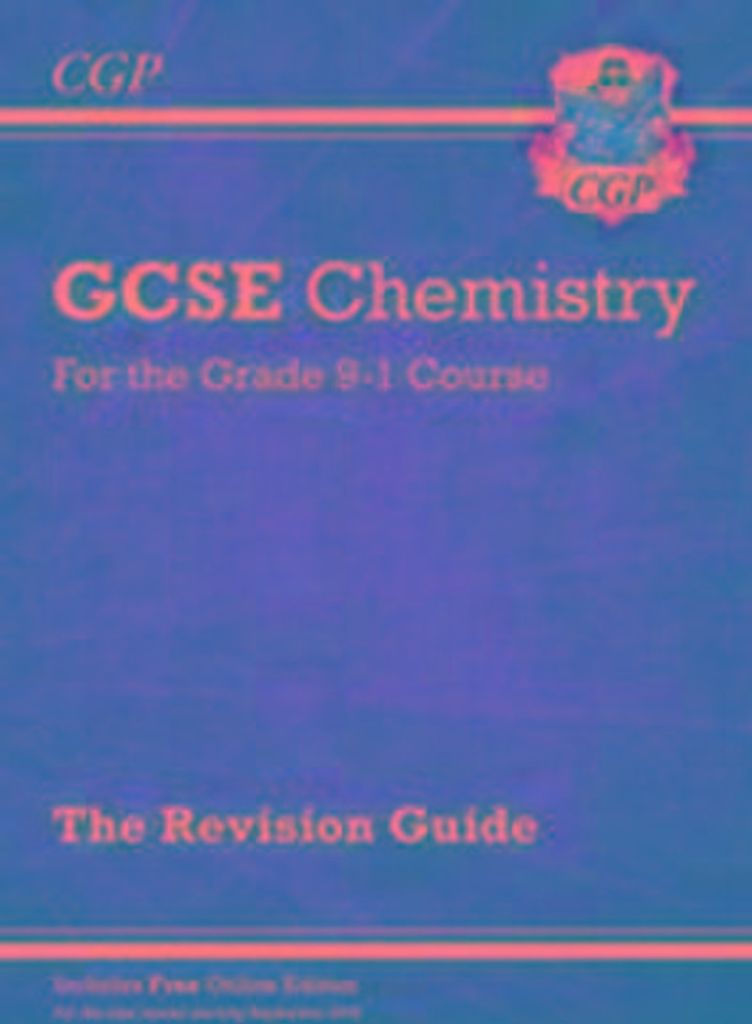 GCSE Chemistry Revision Guide includes Online Edition, Videos & Quizzes
