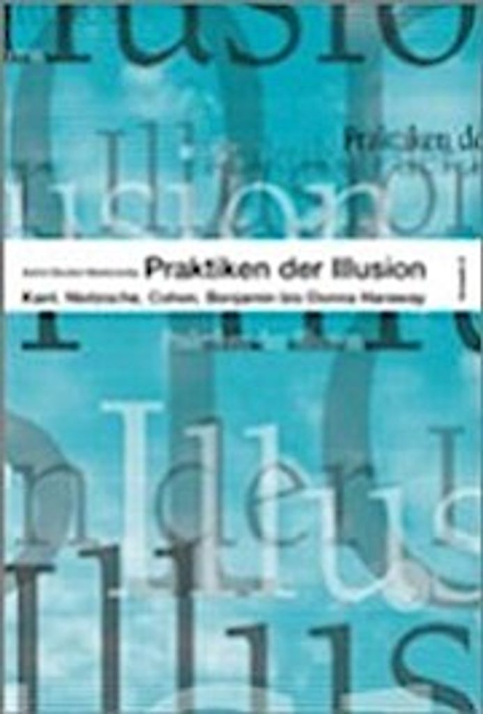 Praktiken der Illusion