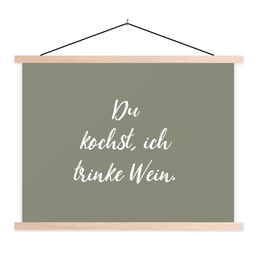 MuchoWow Textilposter Sprichwörter - Du kochst, ich trinke Wein - Zitate - Kochen 60x45 cm mit holzfarbenen Rahmen - Bild