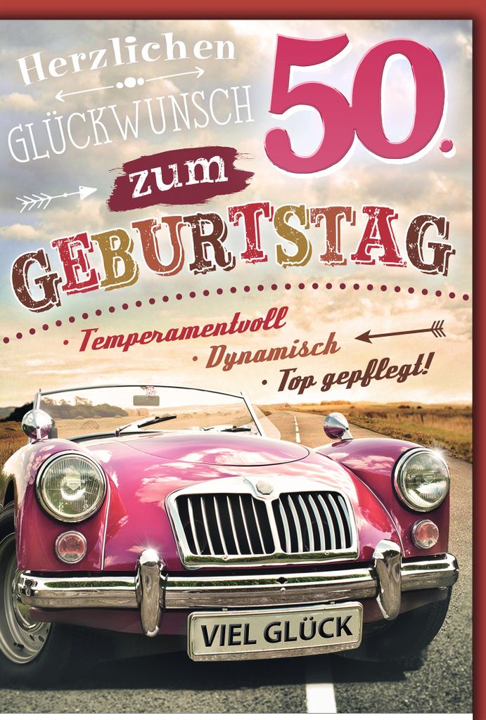 A 50. Geburtstag Glückwunschkarte mit Briefumschlag Oldtimer, Temperamentvoll