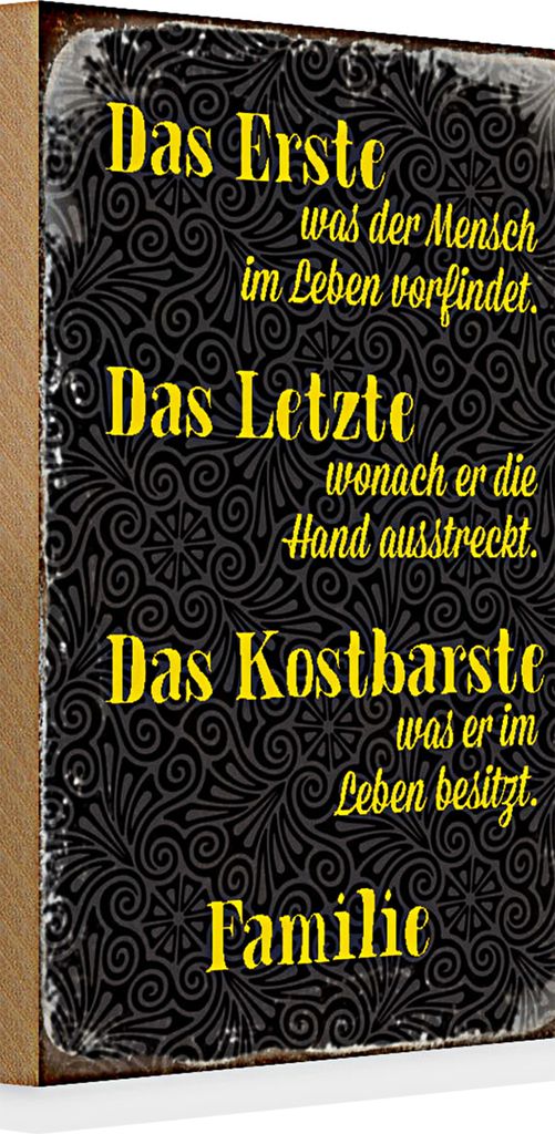 Holzschild Spruch 20x30cm Familie erste letzte kostbarste