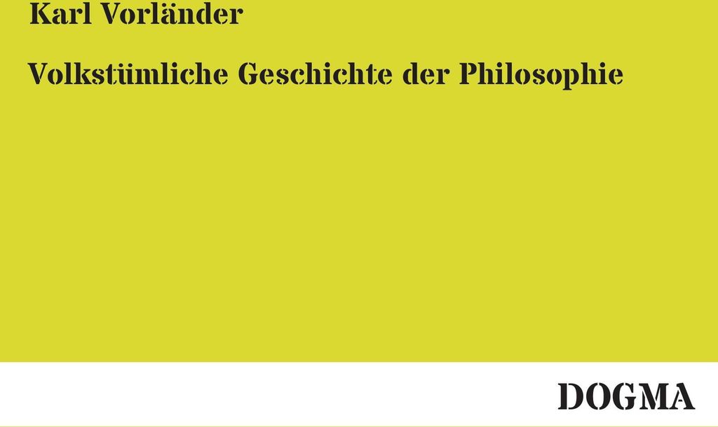 Volkstümliche Geschichte der Philosophie