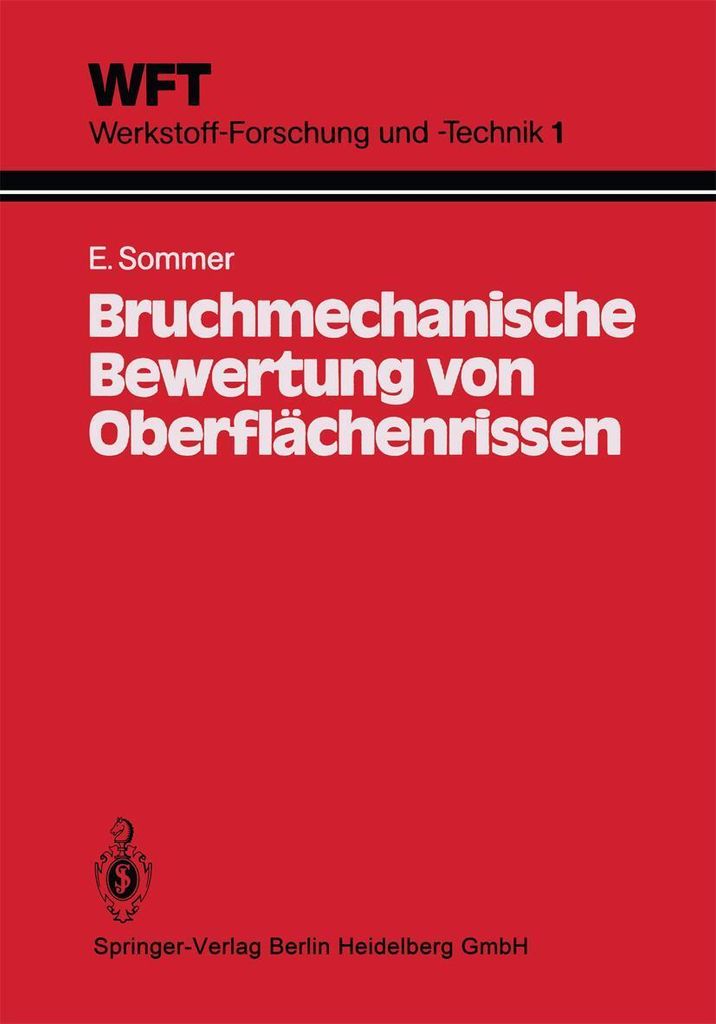 Bruchmechanische Bewertung von Oberflächenrissen