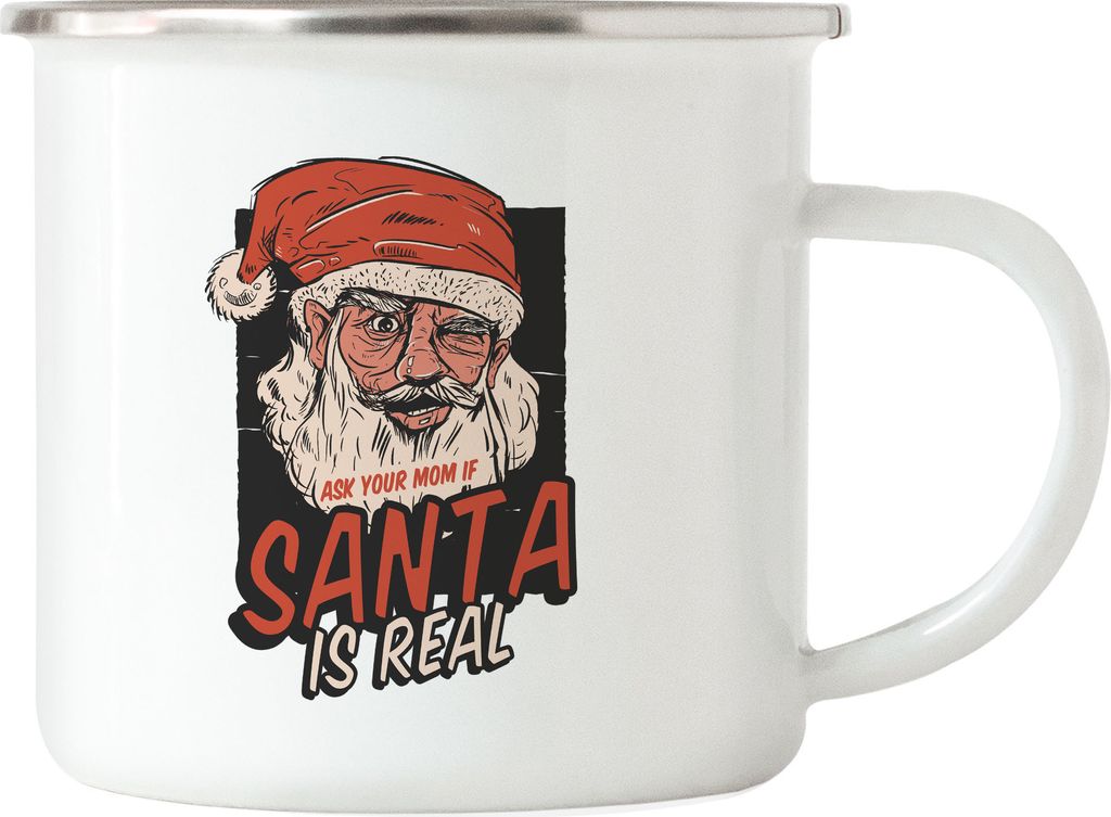 Ask your mom if santa is real Emaille-Tasse lustiges Geschenk Weihnachtsgeschenk Santa Weihnachtsmann Frohes Fest